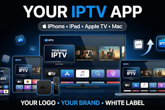 develop ios iptv app rebrand for iphone ipad apple TV with your branding