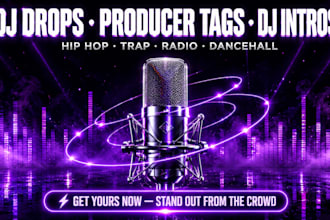 create professional dj drops, producer tags, dj intro voice overs