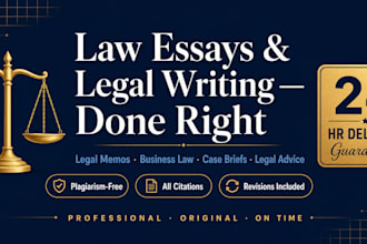 do law,essay, legal advice, business law memo and legal writing in 24 hours