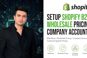 setup shopify b2b store, wholesale pricing, company profiles and net terms