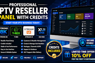offer reseller panel, strong 8k, trex, xtream ui, xui one with credits