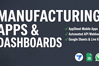 build a custom manufacturing app and dashboard
