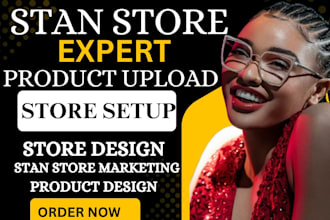 stan store expert stan store marketing product upload store setup store design