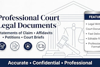 draft court legal documents, statement of claims, affidavits and petitions