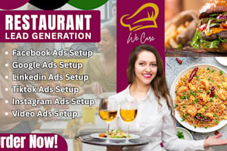 restaurant lead, restaurant facebook ads, restaurant google ads, video ads