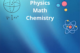 teach physics, math, and chemistry