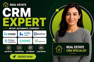 setup real estate CRM kvcore lofty crm boldtrail chime follow up boss idx