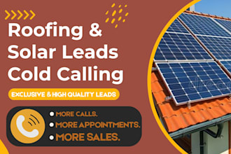 do solar and roofing cold calling generate qualified solar appointment lead