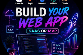 build your saas, mvp, or web app from idea to launch