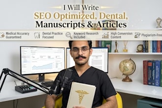 write SEO optimized health,dental manuscripts and articles