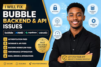 fix bubble, xano, supabase, weweb backend, API, and auth issues