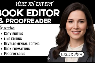 professionally proofread, copy edit, and polish your manuscript and novel