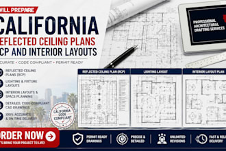 prepare california reflected ceiling plans rcp and interior layouts