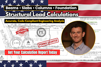 do structural load calculations for beams, slabs, columns, and foundation