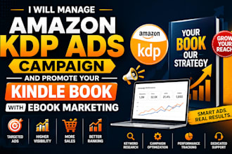 manage amazon KDP ads campaign and promote your kindle book with ebook marketing