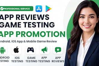 do app reviews game testing app promotion android ios app and mobile game review