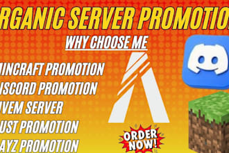 promote minecraft server, discord advertising, fivem , rust, dayz, server