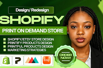 20,000 print on demand printify, printful shopify pod store, etsy store design