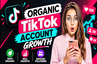 grow and promote your tiktok account followers organically