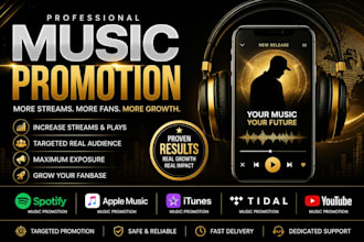 do spotify music promotion, apple music, itunes, tidal, and youtube promotion
