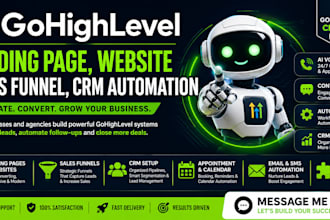 build gohighlevel landing page, website, funnel, CRM automation