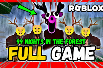 develop roblox game, 99 night in the forest on roblox as roblox game developer