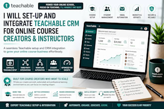 set up and integrate teachable CRM for online course creators and instructors