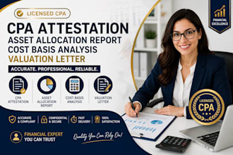 prepare CPA attestation, bookkeeping, valuation letter, and cost basis analysis
