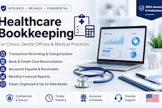 manage bookkeeping for medical clinics, dental offices and healthcare practices