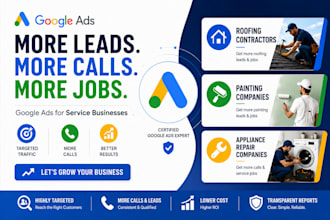 run google ads for roofing contractors, painters and appliance repair companies