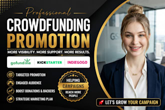 do indiegogo  gofundme kickstarter crowdfunding promotion