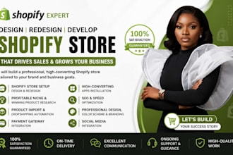 do shopify website design, create shopify store, or shopify dropshipping store