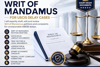 draft, edit, and review writ of mandamus petitions for uscis delay case and eb2