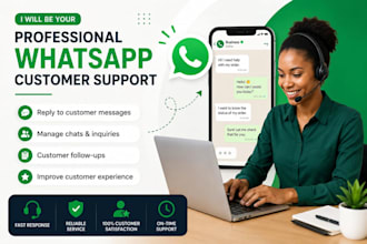 be your whatsapp customer care and virtual assistant
