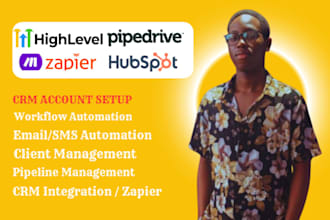 integrate and customize hubspot, pipedrive, gohighlevel CRM with zapier