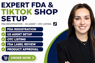 handle fda registration US agent otc listing and tiktok shop setup compliance