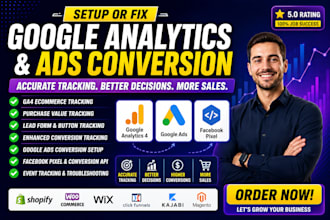 fix or setup google analytics, ga4 ecommerce tracking, GTM conversion tracking