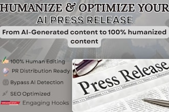 humanize, optimize and distribute your ai generated press release