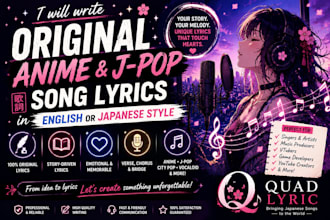 write original anime and j pop song lyrics in english or japanese style