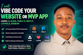 vibe code your website or mvp app using claude, fable 5, replit, lovable, base44