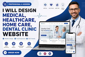 design medical, healthcare, home care, dental clinic website