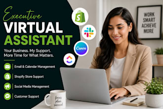be executive personal shopify virtual assistant social media admin assistant