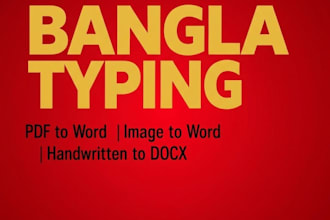 do bangla typing from PDF, image, handwritten to word docx
