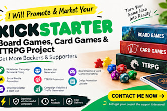 promote and market board games and ttrpg kickstarter project crowdfunding page