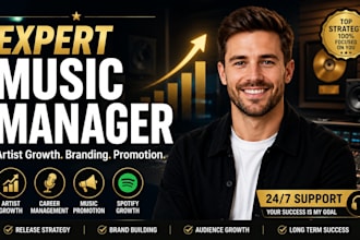 your music manager for artist growth, promotion and strategy