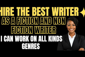 be your ebook ghostwriter, book writer,  as a   fiction and non fiction writer