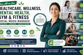 be your healthcare wellness, mental health, gym fitness social media manager