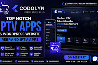 create top notch iptv apps and wordpress website rebrand iptv apps