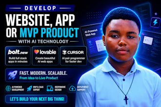 develop website, app or mvp product with bolt new ai, lovable ai, cursor ai