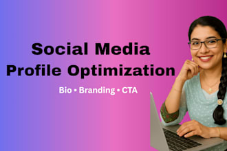 optimize social media profile bio  and branding professionally